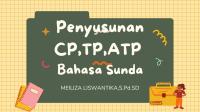 Penyusunan CP, TP, ATP Bahasa Sunda