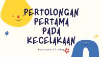 Pertolongan Pertama Pada Kecelakaan