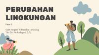 Perubahan Lingkungan Dan Pencemaran