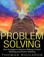 Problem Solving: Best Strategies To Decision Making, Critical Thinking and Positive Thinking [PDF]