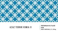 S1TKCE40232018 - Azas Teknik Kimia II - Pertemuan 7 - Kuis