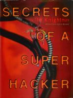 Secret of A Super Hacker by Knightmare (PDF) (01qlt) PDF