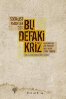 Socialist Register 2011 Bu Defaki Kriz
 9786055541712