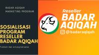 Sosialisasi Program Reseller Badar Aqiqah Rev.1