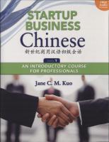 Startup Business Chinese: An Introductory Course for Professionals, Level 1