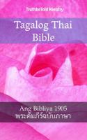 Tagalog Thai Bible: Ang Bibliya 1905--พระคัมภีร์ฉบับภาษาไทย
 9788233907211 [EPUB]