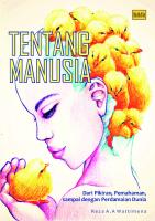 Tentang Manusia: Dari Pikiran, Pemahaman sampai dengan Perdamaian Dunia [PDF]