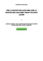 The 12 Month Millionaire The 12 Month Millionaire From Vincent James