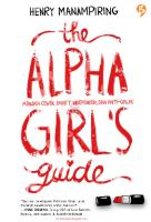 The Alpha Girl's Guide (Henry Manampiring)