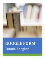 Tutorial Lengkap Google Form