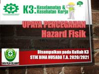 Upaya Pencegahan Hazard Fisik