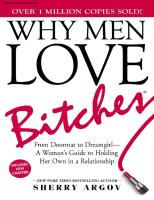 Why Men Love Bitches - From Doormat To Dreamgirl - A Woman's Guide To Holding Her Own in A Relationship